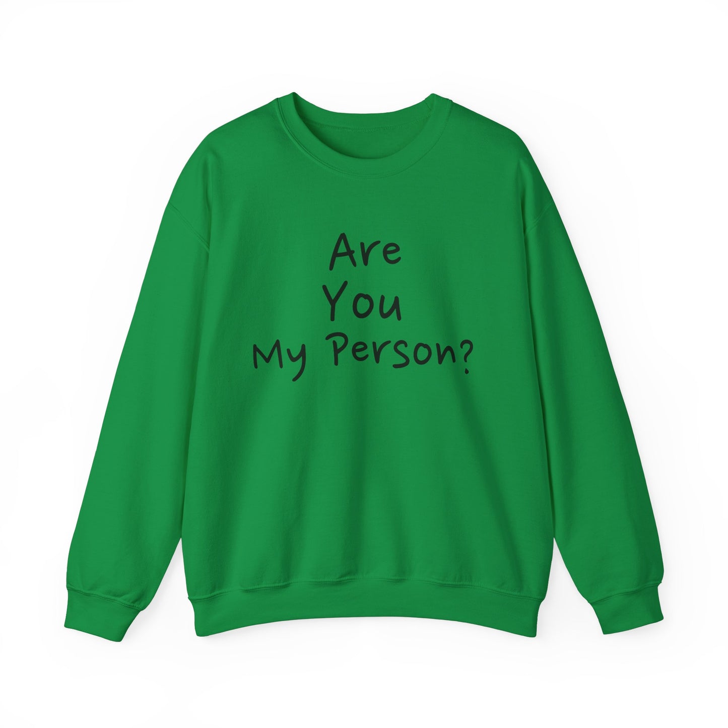 "Are You My Person?" - Unisex Heavy Blend™ Crewneck Sweatshirt