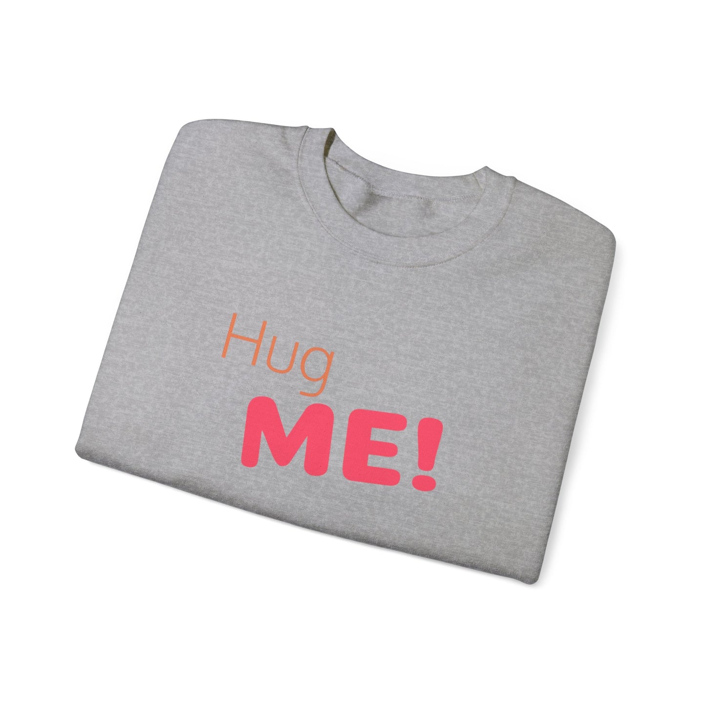 "Hug Me" Unisex Heavy Blend™ Crewneck Sweatshirt