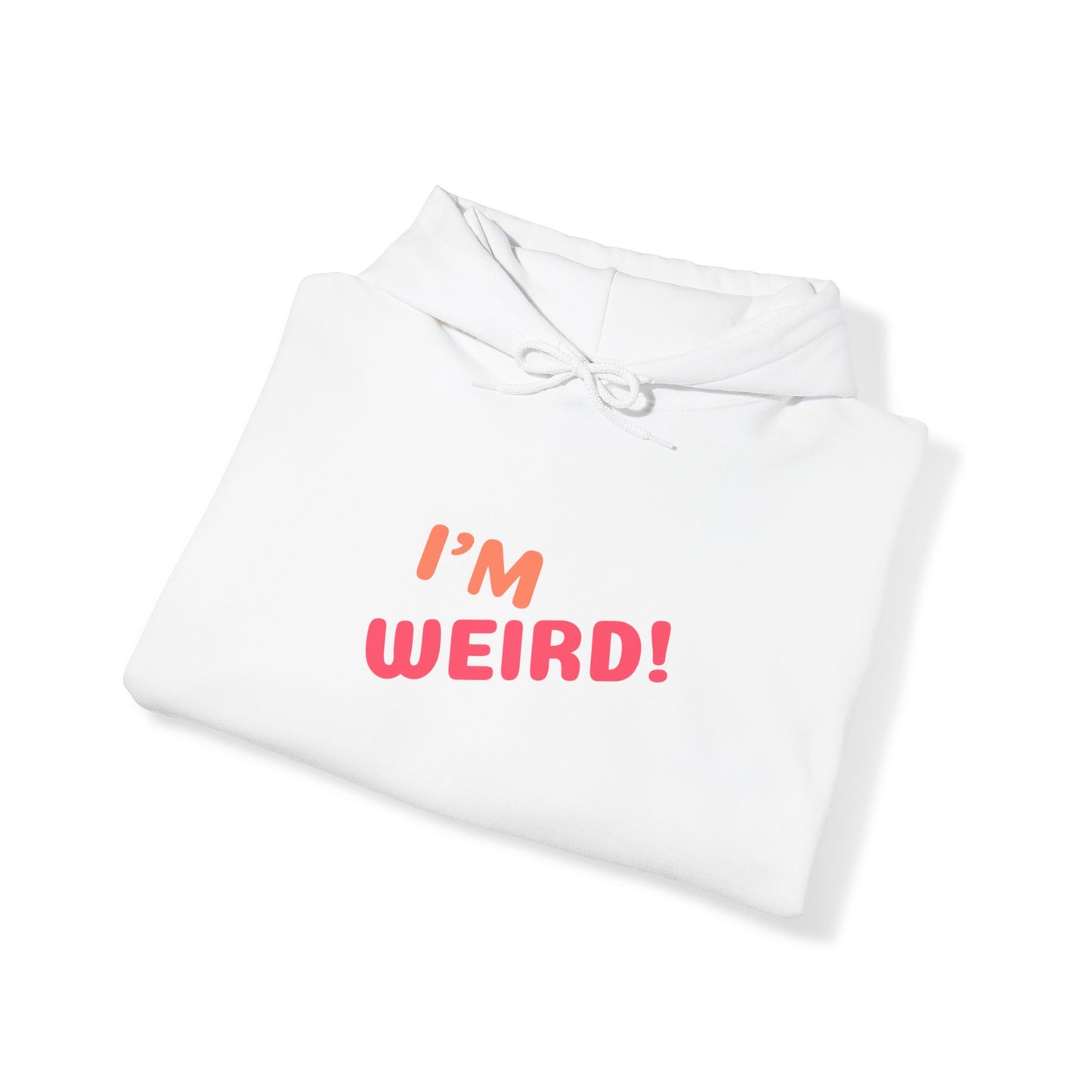 "I'm Weird!" Unisex Heavy Blend™ Hooded Sweatshirt