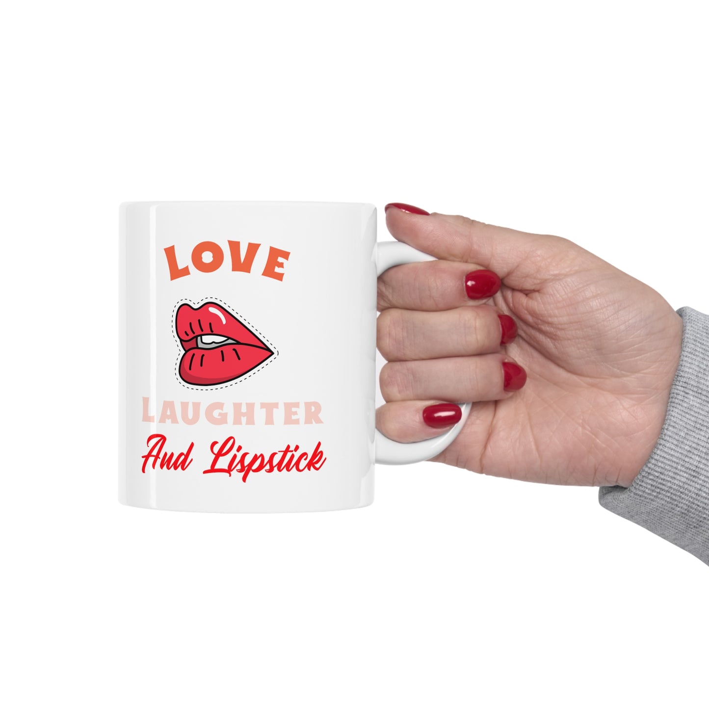 "Love, Laughter and Lipstick" - Ceramic Mug 11oz