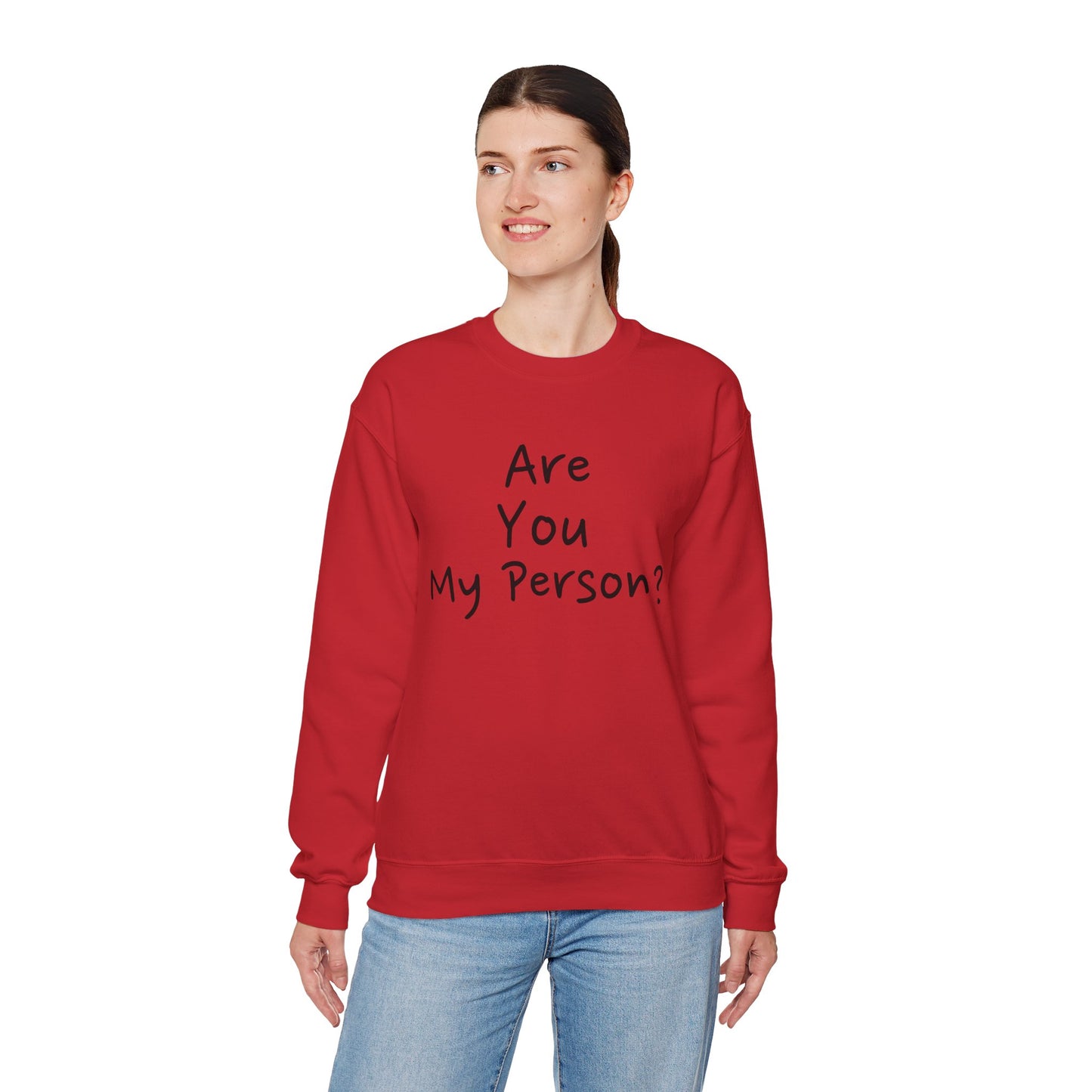 "Are You My Person?" - Unisex Heavy Blend™ Crewneck Sweatshirt