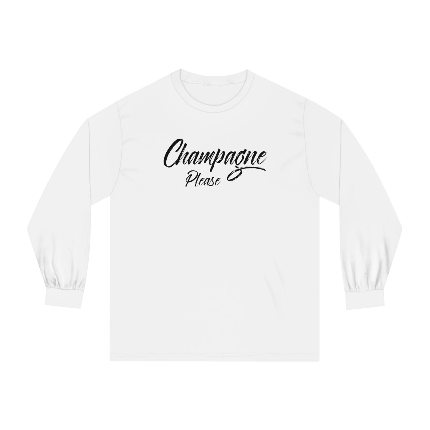 "Champagne, Please" - Unisex Classic Long Sleeve T-Shirt