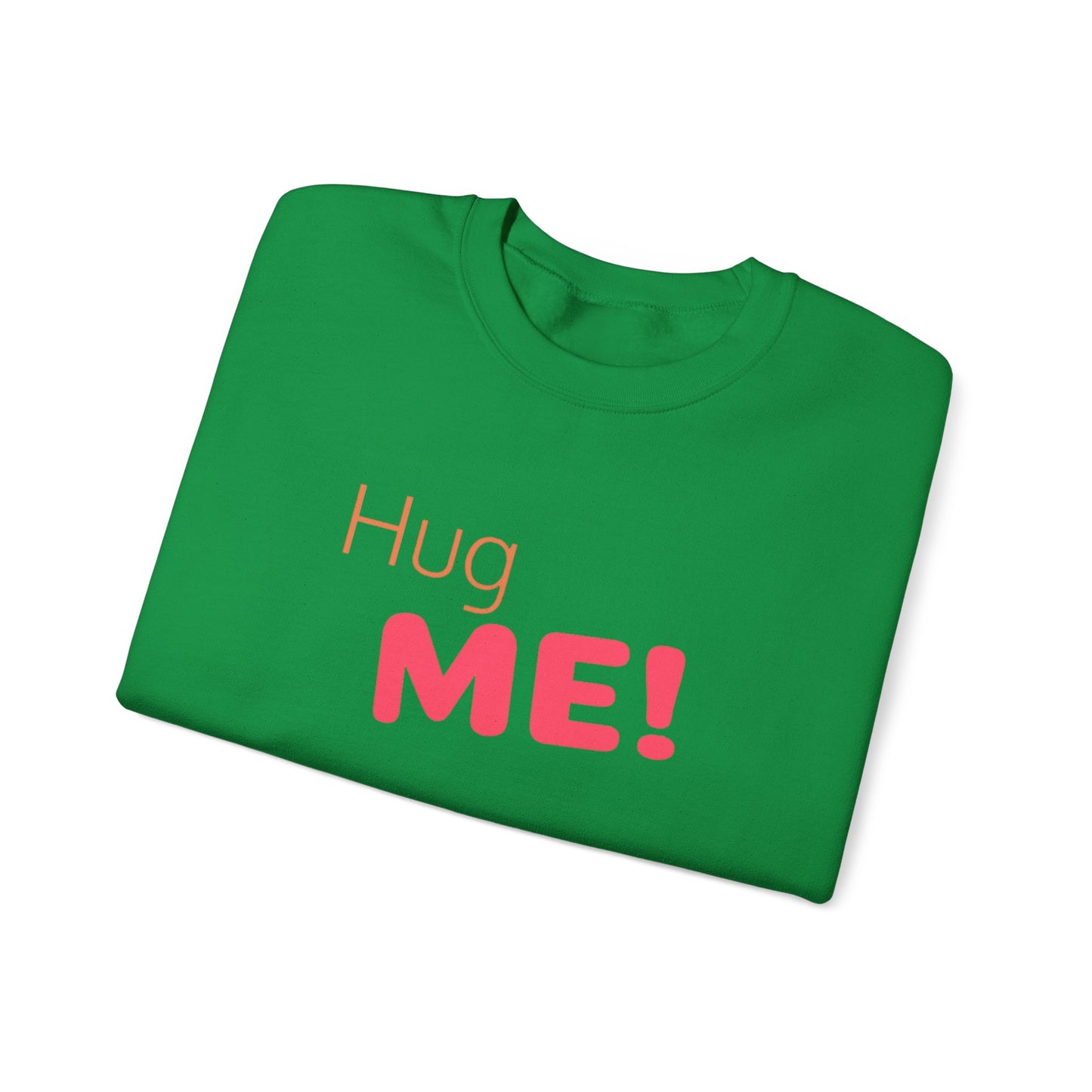 "Hug Me" Unisex Heavy Blend™ Crewneck Sweatshirt