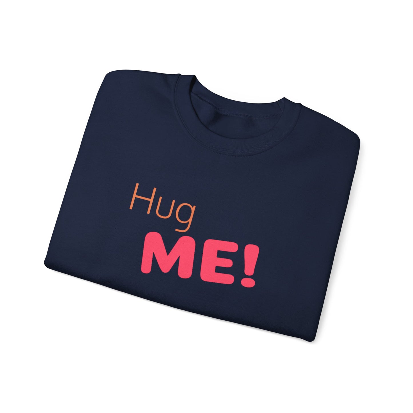 "Hug Me" Unisex Heavy Blend™ Crewneck Sweatshirt